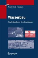 Wasserbau : Aktuelle Grundlagen - Neue Entwicklungen