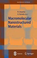 Macromolecular Nanostructured Materials