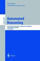 Automated Reasoning : Second International Joint Conference, IJCAR 2004, Cork, Ireland, July 4-8, 2004, Proceedings