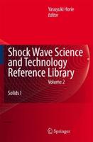 Shock Wave Science and Technology Reference Library, Vol. 2
