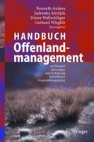 Handbuch Offenlandmanagement: Am Beispiel Ehemaliger Und in Nutzung Befindlicher Truppenubungsplatze