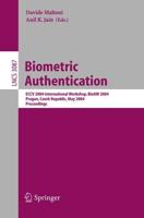 Biometric Authentication : ECCV 2004 International Workshop, BioAW 2004, Prague, Czech Republic, May 15, 2004, Proceedings