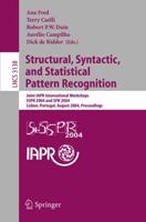 Structural, Syntactic, and Statistical Pattern Recognition : Joint IAPR International Workshops, SSPR 2004 and SPR 2004, Lisbon, Portugal, August 18-20, 2004 Proceedings