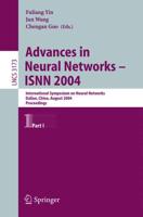 Advances in Neural Networks - ISNN 2004 : International Symposium on Neural Networks, Dalian, China, August 19-21, 2004, Proceedings, Part I