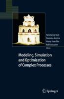 Modelling, Simulation and Optimization of Complex Processes