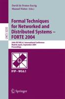 Formal Techniques for Networked and Distributed Systems, FORTE 2004