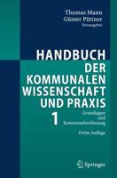 Handbuch der kommunalen Wissenschaft und Praxis : Band 1: Grundlagen und Kommunalverfassung