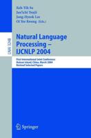 Natural Language Processing - IJCNLP 2004 : First International Joint Conference, Hainan Island, China, March 22-24, 2004, Revised Selected Papers