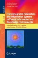 From Integrated Publication and Information Systems to Virtual Information and Knowledge Environments