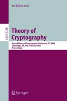 Theory of Cryptography : Second Theory of Cryptography Conference, TCC 2005, Cambridge, MA, USA, February 10-12. 2005, Proceedings