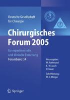 Chirurgisches Forum 2005 Für Experimentelle Und Klinische Forschung Forumband