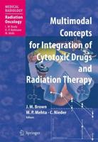 Multimodal Concepts for Integration of Cytotoxic Drugs. Radiation Oncology