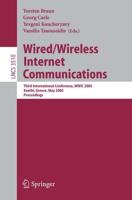 Wired/Wireless Internet Communications : Third International Conference, WWIC 2005, Xanthi, Greece, May 11-13, 2005, Proceedings