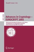 Advances in Cryptology - EUROCRYPT 2005 Security and Cryptology