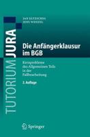 Die Anfngerklausur im BGB