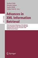 Advances in XML Information Retrieval Information Systems and Applications, Incl. Internet/Web, and HCI
