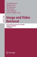 Image and Video Retrieval Information Systems and Applications, Incl. Internet/Web, and HCI