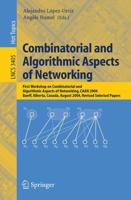Combinatorial and Algorithmic Aspects of Networking Computer Communication Networks and Telecommunications