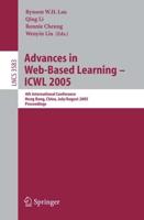 Advances in Web-Based Learning - ICWL 2005 Information Systems and Applications, Incl. Internet/Web, and HCI