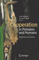 Cooperation in Primates and Humans