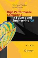 High Performance Computing in Science and Engineering '05