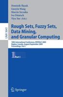 Rough Sets, Fuzzy Sets, Data Mining, and Granular Computing Lecture Notes in Artificial Intelligence