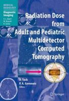 Radiation Dose from Adult and Pediatric Multidetector Computed Tomography