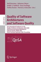 Quality of Software Architectures and Software Quality : First International Conference on the Quality of Software Architectures, QoSA 2005 and Second International Workshop on Software Quality, SOQUA 2005, Erfurt, Germany, September,             20-22, 2