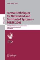 Formal Techniques for Networked and Distributed Systems - FORTE 2005 Programming and Software Engineering