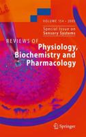 Reviews of Physiology, Biochemistry and Pharmacology. Vol. 154