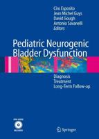 Pediatric Neurogenic Bladder Dysfunction