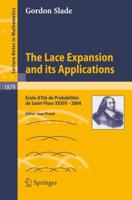 The Lace Expansion and Its Applications