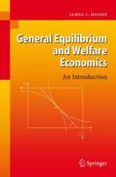 General Equilibrium and Welfare Economics : An Introduction