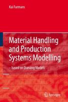 Material Handling and Production Systems Modelling