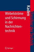 Wirbelströme Und Schirmung in Der Nachrichtentechnik