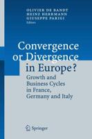 Convergence or Divergence in Europe? : Growth and Business Cycles in France, Germany and Italy