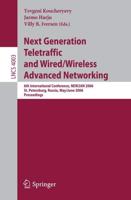 Next Generation Teletraffic and Wired/wireless Advanced Networking