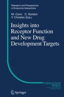 Insights Into Receptor Function and New Drug Development Targets