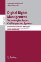 Digital Rights Management : Technologies Issues Challenges and Systems