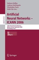 Artificial Neural Networks - ICANN 2006 : 16th International Conference, Athens, Greece, September 10-14, 2006, Proceedings, Part I