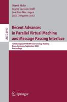 Recent Advances in Parallel Virtual Machine and Message Passing Interface Programming and Software Engineering