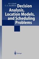 Decision Analysis, Location Models, and Scheduling Problems