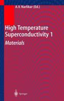 High Temperature Superconductivity 1: Materials