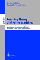 Learning Theory and Kernel Machines Lecture Notes in Artificial Intelligence