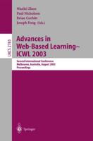 Advances in Web-Based Learning -- ICWL 2003 : Second International Conference, Melbourne, Australia, August 18-20, 2003, Proceedings