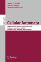 Cellular Automata : 7th International Conference on Cellular Automata for Research and Industry, ACRI 2006, Perpignan, France, September 20-23, 2006, Proceedings