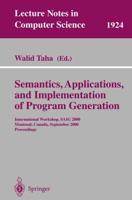 Semantics, Applications and Implementation of Program Generation