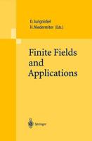 Finite Fields and Applications : Proceedings of The Fifth International Conference on Finite Fields and Applications Fq 5, held at the University of Augsburg, Germany, August 2-6, 1999