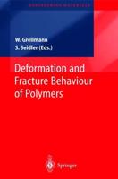 Deformation and Fracture Behavior of Polymers