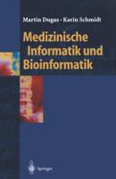 Medizinische Informatik Und Bioinformatik